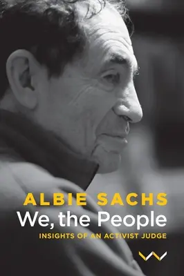 Mi, a nép: Egy aktivista bíró meglátásai - We, the People: Insights of an Activist Judge