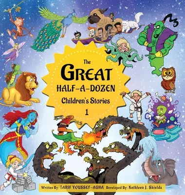 A nagy féltucatnyi gyermekmese 1 - The Great Half-A-Dozen Children's Stories 1