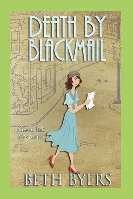 Death by Blackmail: A 1930-as évek gyilkossági rejtélye - Death by Blackmail: A 1930s Murder Mystery