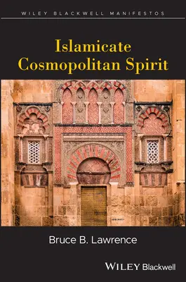 Az iszlám kozmopolita szellem - Islamicate Cosmopolitan Spirit