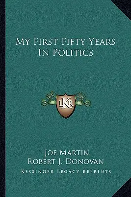 Az első ötven évem a politikában - My First Fifty Years in Politics