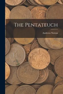 A Pentateuchus - The Pentateuch