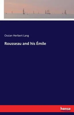 Rousseau és mérföldkövei - Rousseau and his mile