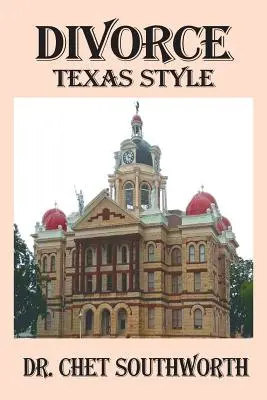 Divorce: Texas Style