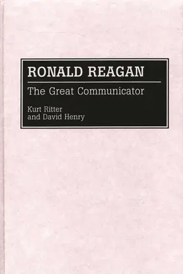 Ronald Reagan: Reagan Reagan: A nagy kommunikátor - Ronald Reagan: The Great Communicator