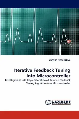 Iteratív visszacsatolásos hangolás mikrokontrollerbe - Iterative Feedback Tuning into Microcontroller