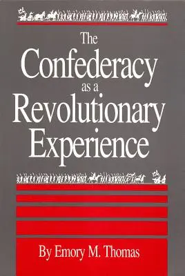 A konföderáció mint forradalmi tapasztalat - Confederacy as a Revolutionary Experience