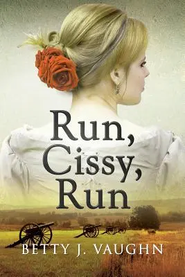 Fuss, Cissy, fuss - Run, Cissy, Run