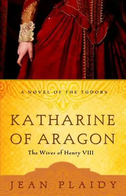 Aragóniai Katalin - Katharine of Aragon