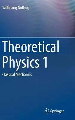 Elméleti fizika 1: Klasszikus mechanika - Theoretical Physics 1: Classical Mechanics