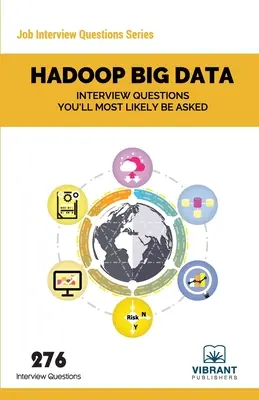 Hadoop BIG DATA interjúkérdések, amelyeket nagy valószínűséggel feltesznek majd Önnek - Hadoop BIG DATA Interview Questions You'll Most Likely Be Asked