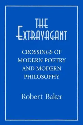 Extravagáns: A modern költészet és a modern ph kereszteződései - Extravagant: Crossings of Modern Poetry And Modern Ph