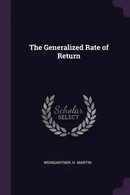 Az általánosított megtérülési ráta - The Generalized Rate of Return