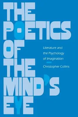 Az elme szemének poétikája: Az irodalom és a képzelet pszichológiája - The Poetics of the Mind's Eye: Literature and the Psychology of Imagination