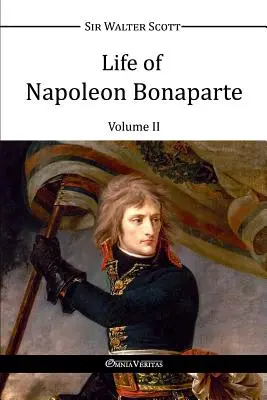 Bonaparte Napóleon élete II. - Life of Napoleon Bonaparte II