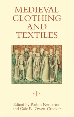 Középkori ruházat és textíliák 1 - Medieval Clothing and Textiles 1