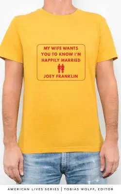 A feleségem szeretné, ha tudnád, hogy boldog házasságban élek - My Wife Wants You to Know I'm Happily Married