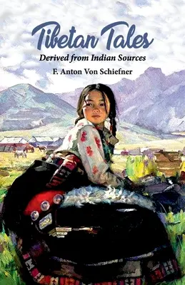 Indiai forrásokból származó tibeti mesék - Tibetan Tales Derived from Indian Sources