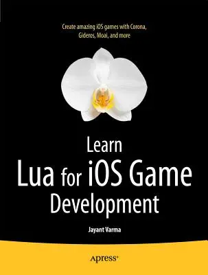 Lua tanulása IOS játékfejlesztéshez - Learn Lua for IOS Game Development