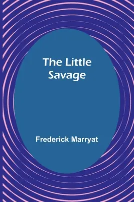 A kis vadember - The Little Savage