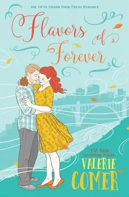 Az örökkévalóság ízei: A Christian Romance - Flavors of Forever: A Christian Romance