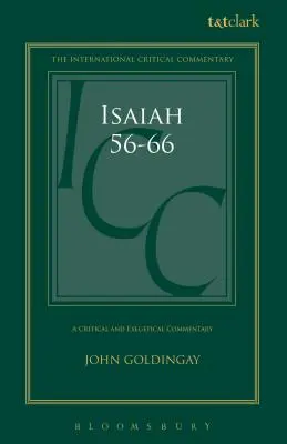 Ézsaiás 56-66: Kritikai és exegetikai kommentár - Isaiah 56-66: A Critical and Exegetical Commentary