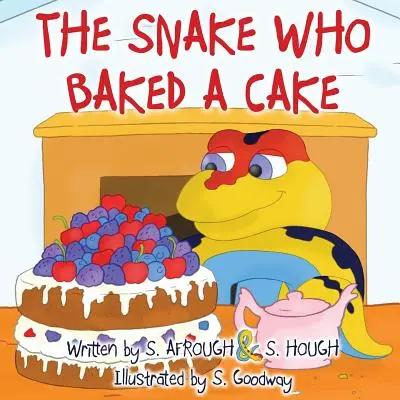 A kígyó, aki süteményt sütött - The Snake Who Baked a Cake