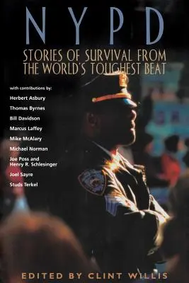 NYPD: Túléléstörténetek a világ legkeményebb rendőrségéről - NYPD: Stories of Survival from the World's Toughest Beat