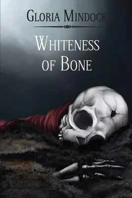 A csont fehérsége - Whiteness of Bone