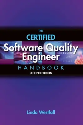 A tanúsított szoftverminőség-ellenőr kézikönyve - The Certified Software Quality Engineer Handbook