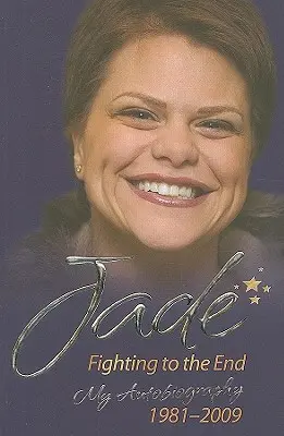 Jade Goody: Hogyan kezdődött minden - Az első könyvem - Jade Goody: How It All Began - My First Book