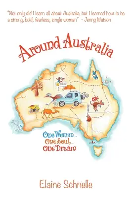 Ausztrália körül: Egy nő, egy lélek, egy álom - Around Australia: One Woman One Soul One Dream