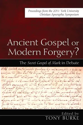 Ősi evangélium vagy modern hamisítvány? - Ancient Gospel or Modern Forgery?