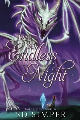 A végtelen éjszaka előestéje - Eve of Endless Night