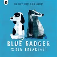 A kék borz és a nagy reggeli - Blue Badger and the Big Breakfast