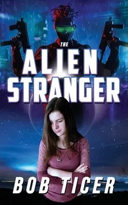 Az idegen idegen - The Alien Stranger