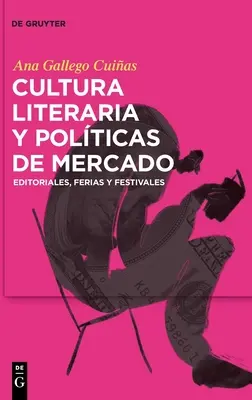 Cultura literaria y polticas de mercado