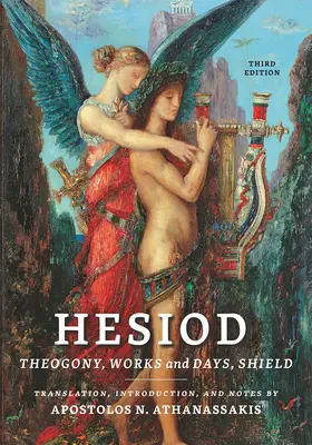 Hésziodosz: Hésziodosz: Teogónia, Művek és napok, Pajzs - Hesiod: Theogony, Works and Days, Shield