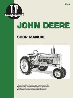 John Deere műhelykézikönyv: A, B, G, H sorozat, D, M modellek - John Deere Shop Manual: Series A, B, G, H, Models D, M