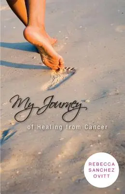 A rákból való gyógyulásom útja - My Journey of Healing from Cancer