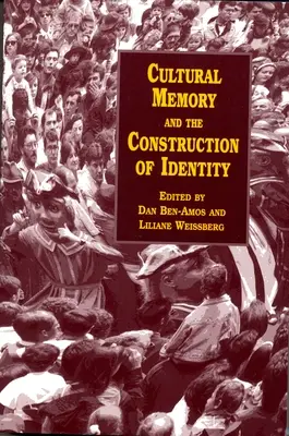 A kulturális emlékezet és az identitás konstrukciója - Cultural Memory and the Construction of Identity