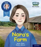 Hero Academy Non-fiction: Oxford Level 4, Light Blue Book Band: Nora's Farm (Nóra tanyája) - Hero Academy Non-fiction: Oxford Level 4, Light Blue Book Band: Nora's Farm