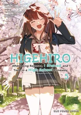 Higehiro 5. kötet: Miután visszautasítottak, megborotválkoztam és felvettem egy középiskolai szökevényt - Higehiro Volume 5: After Being Rejected, I Shaved and Took in a High School Runaway