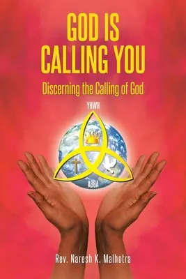 Isten hív téged: Isten elhívásának felismerése - God Is Calling You: Discerning the Calling of God