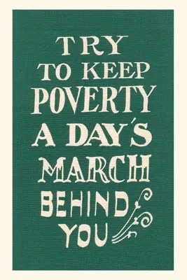 Vintage Journal Tartsd magad mögött a szegénységet - Vintage Journal Keep Poverty Behind You