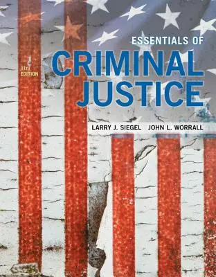 A büntető igazságszolgáltatás alapjai - Essentials of Criminal Justice