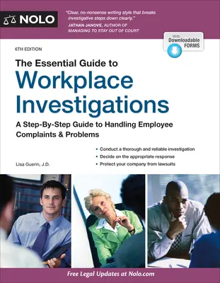 The Essential Guide to Workplace Investigations: A Step-By-Step Guide to Handling Employee Complaints & Problems (Lépésről lépésre útmutató a munkavállalói panaszok és problémák kezeléséhez) - The Essential Guide to Workplace Investigations: A Step-By-Step Guide to Handling Employee Complaints & Problems