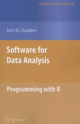 Szoftverek az adatelemzéshez: R programozás - Software for Data Analysis: Programming with R