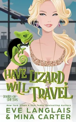 Van gyík, lesz útravaló - Have Lizard, Will Travel