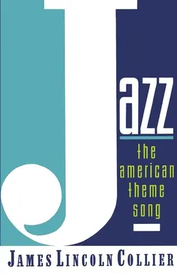 Jazz: Az amerikai főcímdal - Jazz: The American Theme Song